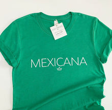 Load image into Gallery viewer, MEXICANA TEE
