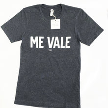 Load image into Gallery viewer, ME VALE TEE
