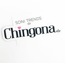 Load image into Gallery viewer, Chingona Sticker
